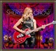 Sheryl Crow : Live At The Capitol Theater 2017