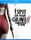 I Spit On Your Grave 3