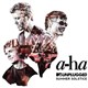 A-HA : MTV Unplugged: Summer Solstice ( 2017 )