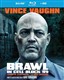 Brawl In Cell Block 99