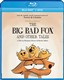 The Big Bad Fox And Other Tales