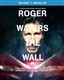 Roger Waters : The Wall (2014)