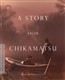 A Story From Chikamatsu