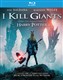 I Kill Giants