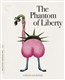 The Phantom Of Liberty